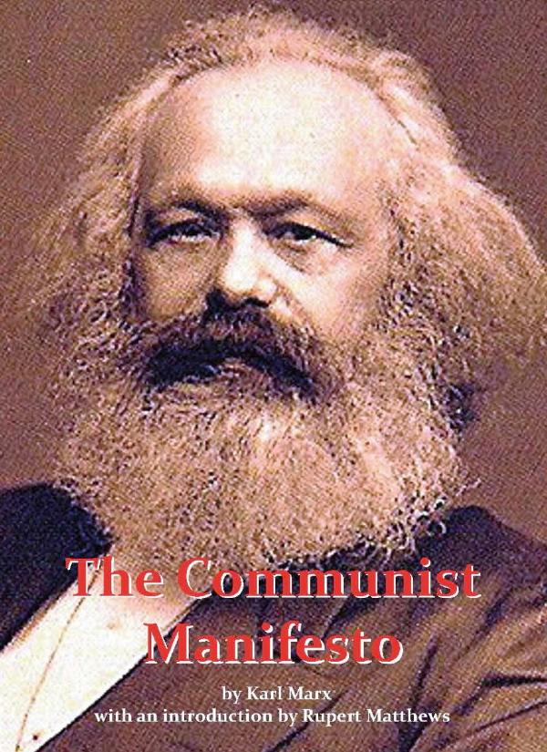 The Communist Manifesto by Karl Marx & Friedrich Engels, new introduction by Rupert Matthews