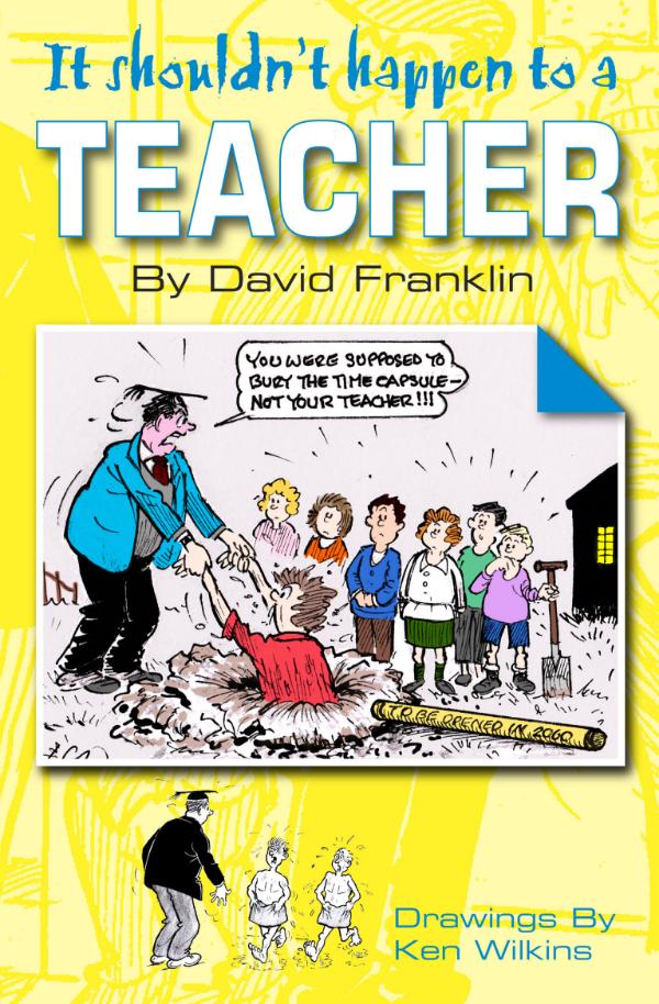 It Shouldn't Happen to a Teacher by David Franklin