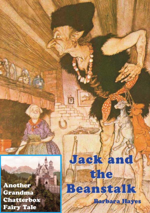 Jack and the Beanstalk - Another Grandma Chatterbox Fairy Tale 4 by Barbara Hayes