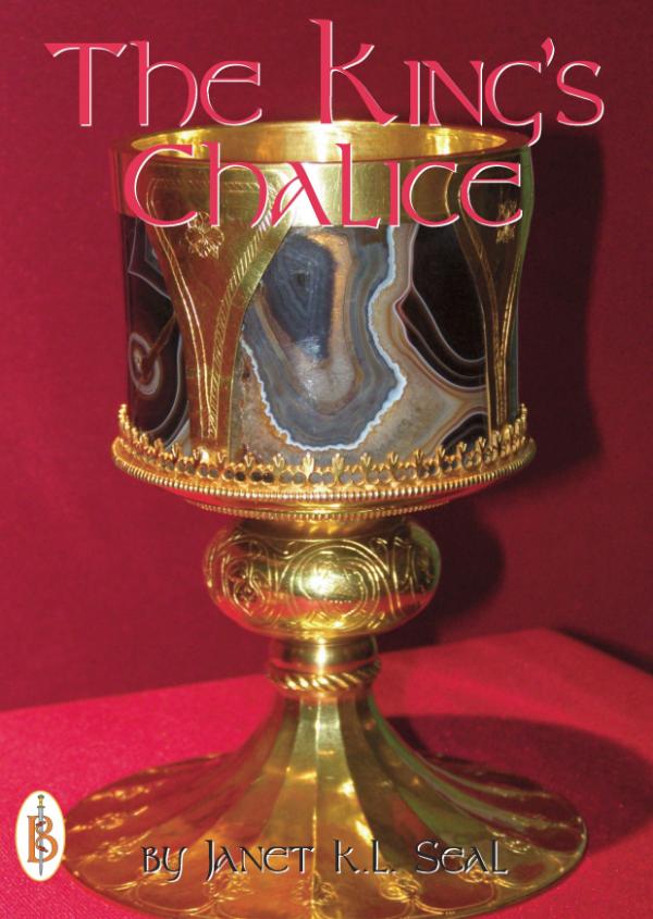 The King's Chalice by Janet K.L. Seal